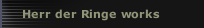 Herr der Ringe works